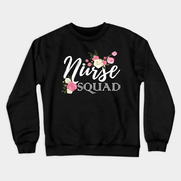 Womens Nurse Squad Funny Gifts for Night Nursing shirt Crewneck Sweatshirt by RoseKinh
